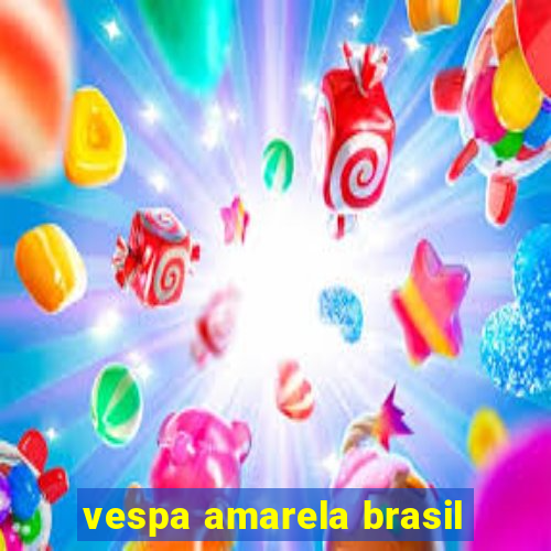 vespa amarela brasil